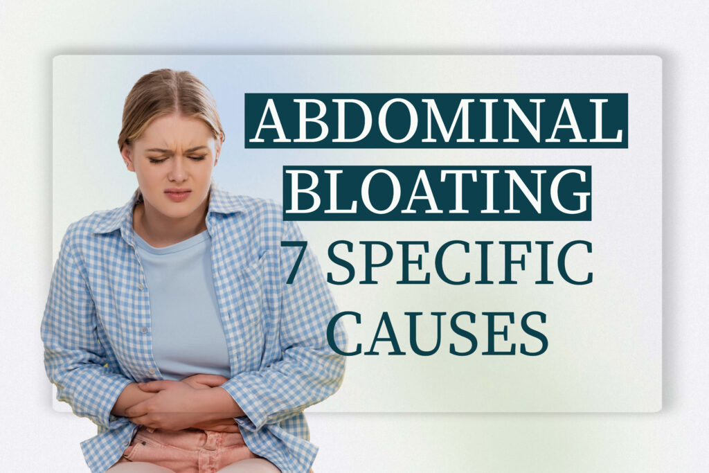 Abdominal bloating may be caused by many factors