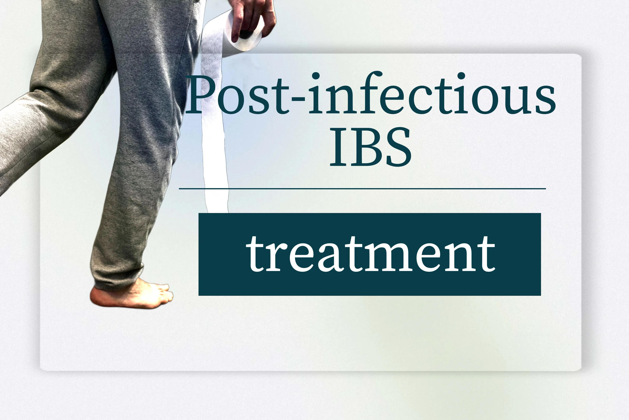 Post-infectious IBS treatment graphic featuring a person holding toilet paper and walking toward the bathroom, symbolizing urgency and recovery steps